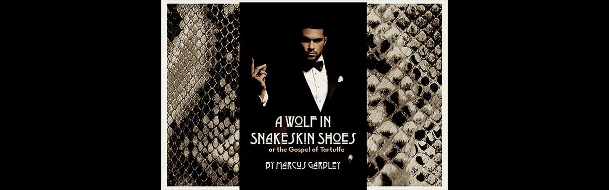 A Wolf in Snakeskin Shoes - A Reading